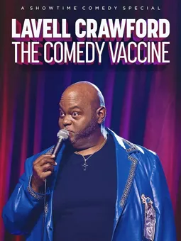 Lavell Crawford: The Comedy Vaccine - постер