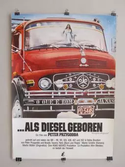 ...als Diesel geboren - постер