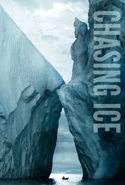 Погоня за ледниками - постер