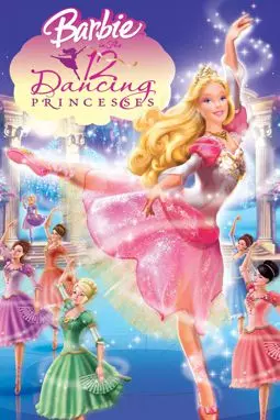 Барби: 12 танцующих принцесс - постер