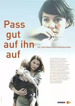 Pass gut auf ihn auf - постер