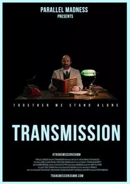 Transmission - постер