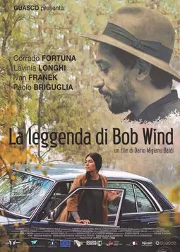La leggenda di Bob Wind - постер