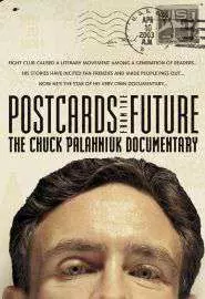Postcards from the Future: The Chuck Palahniuk Documentary - постер