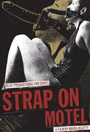 Strap-On Motel - постер