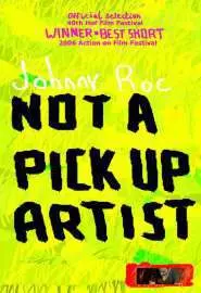 Not a Pick Up Artist - постер