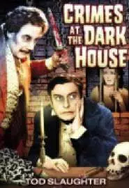 Crimes at the Dark House - постер