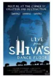 Live from Shiva's Dance Floor - постер