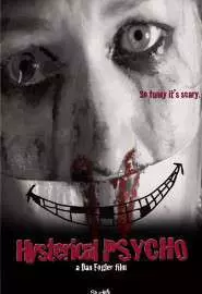 Истерический психопат - постер