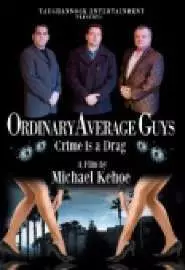 Ordinary Average Guys - постер