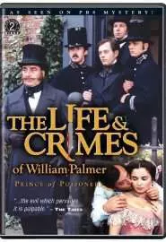 Жизнь и преступления Уильяма Палмера - постер