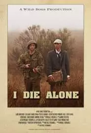 I Die Alone - постер