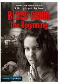 Blood Drive: The Beginning - постер