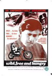 Wild, Free & Hungry - постер