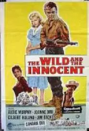 The Wild and the Innocent - постер