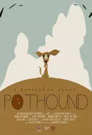 Pothound - постер