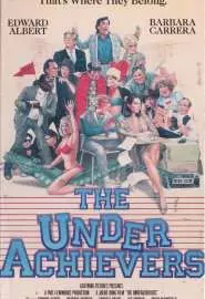 The Underachievers - постер