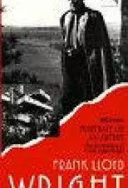 The Architecture of Frank Lloyd Wright - постер