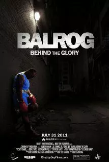 Balrog: Behind the Glory - постер