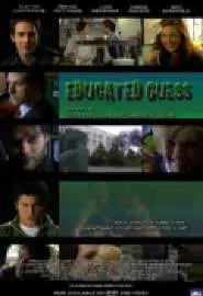 Educated Guess - постер