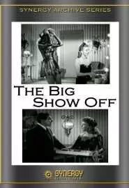The Big Show-Off - постер