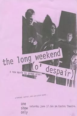 Долгий уик-энд (отчаяния) - постер