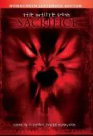 The White Dog Sacrifice - постер