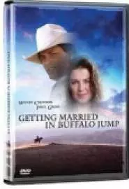 Getting Married in Buffalo Jump - постер
