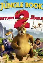 The Jungle Book: Return 2 the Jungle - постер