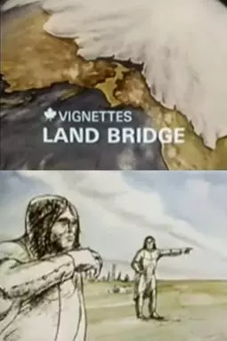 Canada Vignettes: Land Bridge - постер