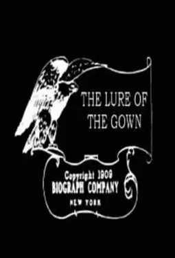 The Lure of the Gown - постер