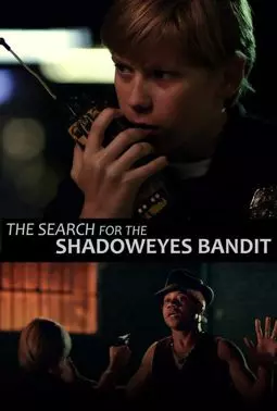 Timmy Muldoon and the Search for the Shadoweyes Bandit - постер