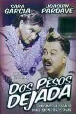Dos pesos dejada - постер