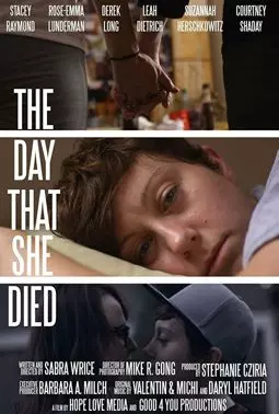 The Day That She Died - постер