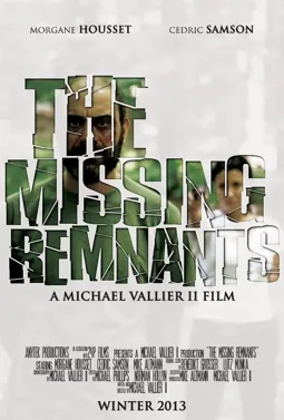 The Missing Remnants - постер