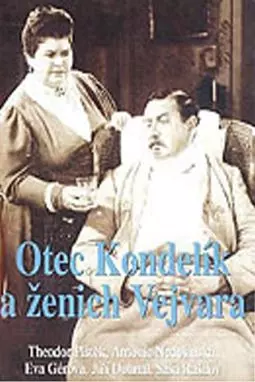 Otec Kondelík a zenich Vejvara - постер