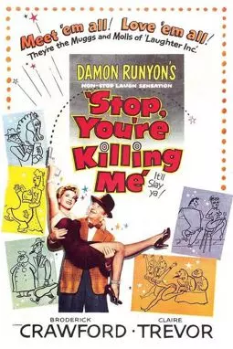 Stop, You're Killing Me - постер