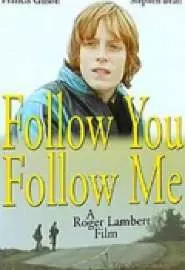 Follow You Follow Me - постер