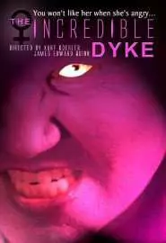 The Incredible Dyke - постер