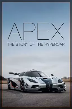 Apex: The Story of the Hypercar - постер