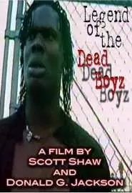 Legend of the Dead Boyz - постер