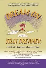 Dream on Silly Dreamer - постер
