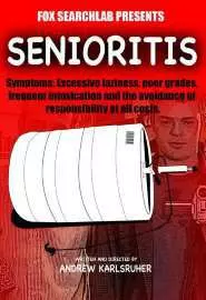 Senioritis - постер