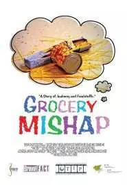 Grocery Mishap - постер