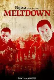 Grimm: Meltdown - постер