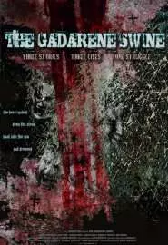 The Gadarene Swine - постер