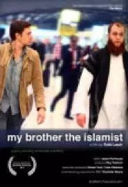My Brother the Islamist - постер