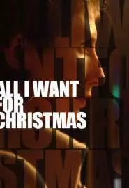 All I Want for Christmas - постер