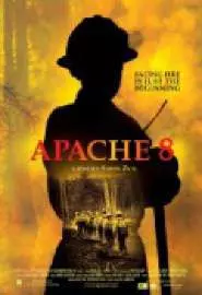 Apache 8 - постер