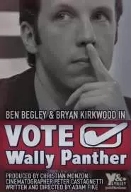 Vote Wally Panther! - постер